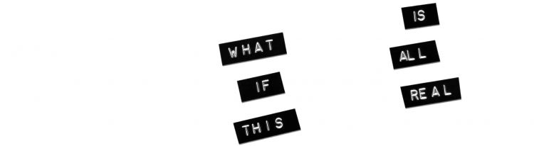 schwarze typo-kacheln mit weißer schrift bilden die frage what if this is all real? – kreative visuelle darstellung für digitale visionen und strategisches marketingdenken.